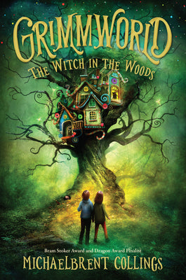 The Witch in the Woods: Volume 1 -- Michaelbrent Collings, Hardcover