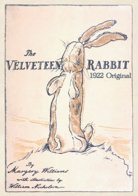 Cover Image for The Velveteen Rabbit: Paperback Original 1922 Full Color Reproduction -- Margery Williams, Paperback