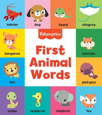 Cover Image for Fisher-Price: First Animal Words -- Mattel, Board Books