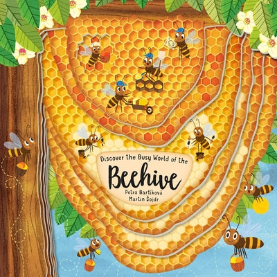 Cover Image for Discovering the Busy World of the Beehive -- Petra Bartikova, Hardcover