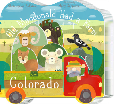 Cover Image for Old MacDonald Had a Farm in Colorado -- Christopher Robbins, Board Books