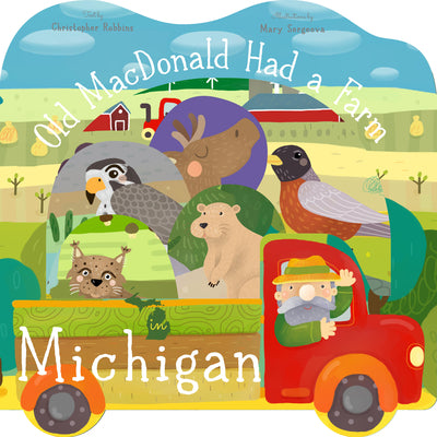 Cover Image for Old MacDonald Had a Farm in Michigan -- Christopher Robbins, Board Books