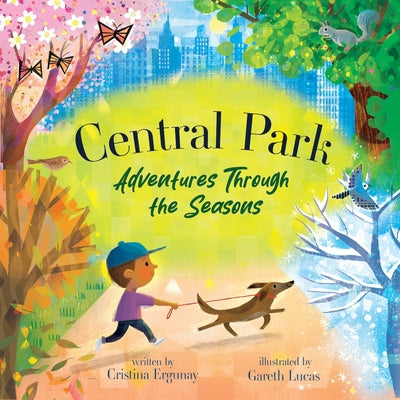 Cover Image for Central Park: Adventures Through the Seasons -- Cristina Ergunay, Hardcover