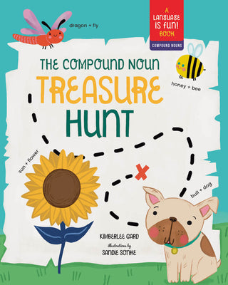 Cover Image for The Compound Noun Treasure Hunt: A Picture Book about Compound Words -- Kimberlee Gard, Hardcover