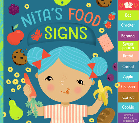 Cover Image for Nita's Food Signs: An Interactive ASL Board Book -- Kathy MacMillan, Board Books