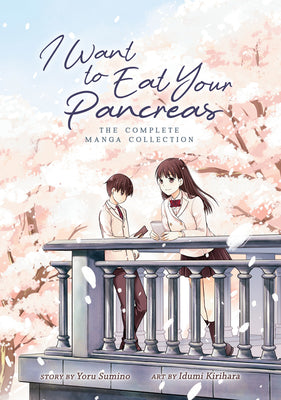Cover Image for I Want to Eat Your Pancreas: The Complete Manga Collection -- Yoru Sumino, Paperback