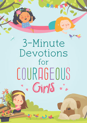 Cover Image for 3-Minute Devotions for Courageous Girls -- Joanne Simmons, Paperback