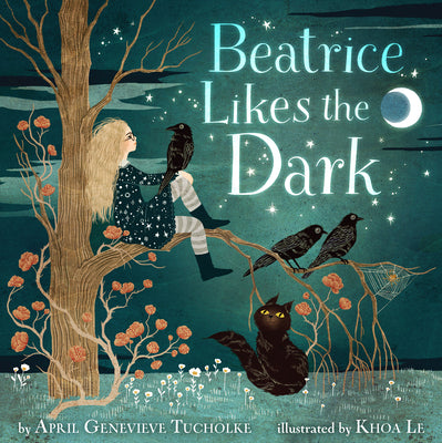 Cover Image for Beatrice Likes the Dark -- April Genevieve Tucholke, Hardcover