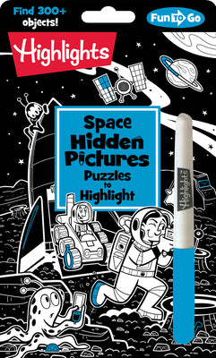 Cover Image for Space Hidden Pictures Puzzles to Highlight: Space-Themed Hidden Pictures Activity Book for Kids with Neon Highlighter Puzzles -- Highlights, Paperback
