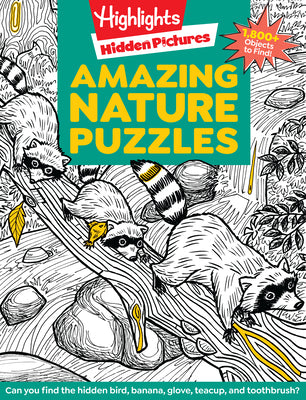 Cover Image for Amazing Nature Puzzles: Explore & Discover with Over 100 Fun Hidden Pictures Nature Puzzles, Celebrate the Wonders of Nature with a Nature Activity Bo -- Highlights, Paperback