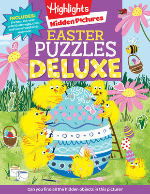 Cover Image for Easter Puzzles Deluxe: Eggs-Tra Special Easter Hidden Pictures Puzzles, Puzzle Book and Easter Basket Stuffer for Kids 4-8 Featuring Easter Stickers, -- Highlights, Paperback