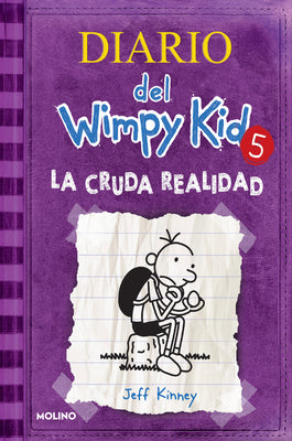 Cover Image for La Cruda Realidad / The Ugly Truth -- Jeff Kinney, Hardcover