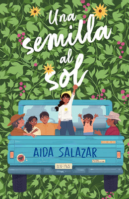 Cover Image for Una Semilla Al Sol / A Seed in the Sun -- Aida Salazar, Paperback