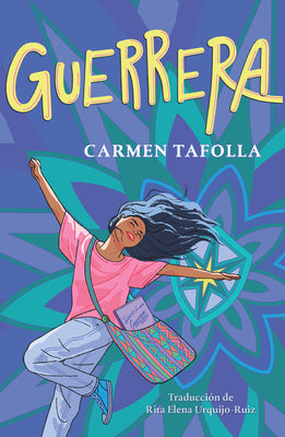 Cover Image for Guerrera / Warrior Girl -- Carmen Tafolla, Paperback
