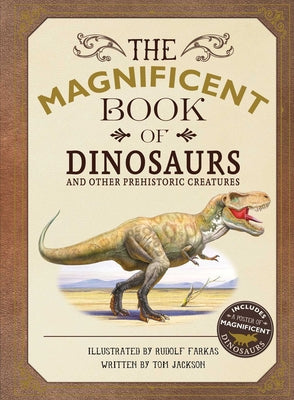 Cover Image for The Magnificent Book of Dinosaurs -- Tom Jackson, Hardcover
