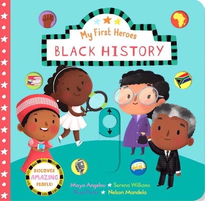Cover Image for My First Heroes: Black History -- Editors of Silver Dolphin Books, Board Books