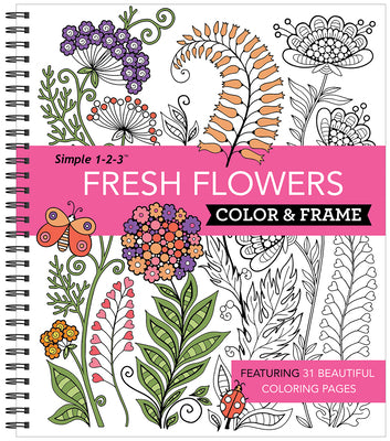 Cover Image for Color & Frame - Fresh Flowers (Adult Coloring Book) -- New Seasons, Spiral
