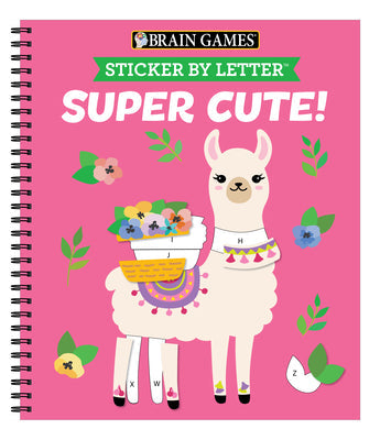 Brain Games - Sticker by Letter: Super Cute! -- Publications International Ltd, Spiral