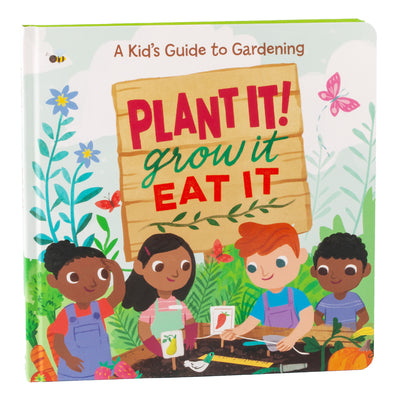 Cover Image for Plant It! Grow It, Eat It: Storybook with Gardening Facts Children's Large Board Book Earth Day Gift for Ages 18 Months - 6 Years -- Little Grasshopper Books, Board Books