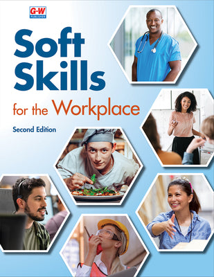 Cover Image for Soft Skills for the Workplace -- Goodheart-Willcox Publisher, Paperback