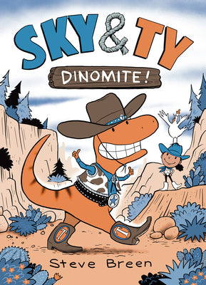 Cover Image for Sky & Ty 2: Dinomite! -- Steve Breen, Hardcover