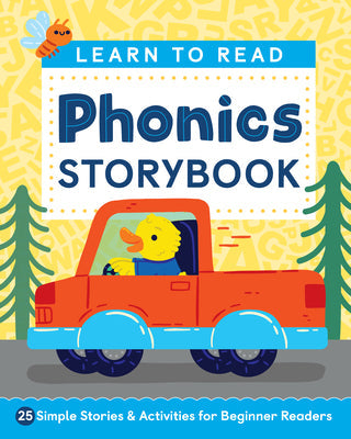 Learn to Read: Phonics Storybook: 25 Simple Stories & Activities for Beginner Readers -- Laurin Brainard, Paperback