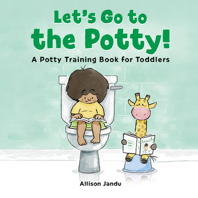 Cover Image for Let's Go to the Potty!: A Potty Training Book for Toddlers -- Allison Jandu, Paperback