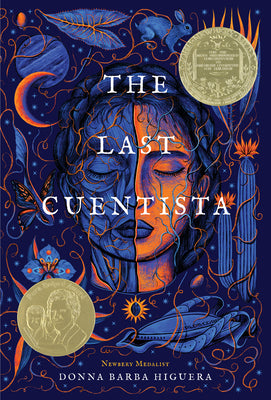 Cover Image for The Last Cuentista: Newbery Medal Winner -- Donna Barba Higuera, Hardcover