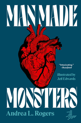 Cover Image for Man Made Monsters -- Andrea L. Rogers, Paperback