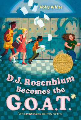 Cover Image for D.J. Rosenblum Becomes the G.O.A.T. -- Abby White, Hardcover
