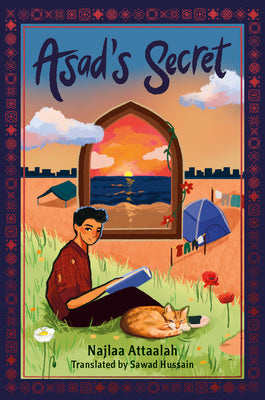 Cover Image for Asad's Secret: A Novel of Gaza -- Najlaa Attaallah, Hardcover