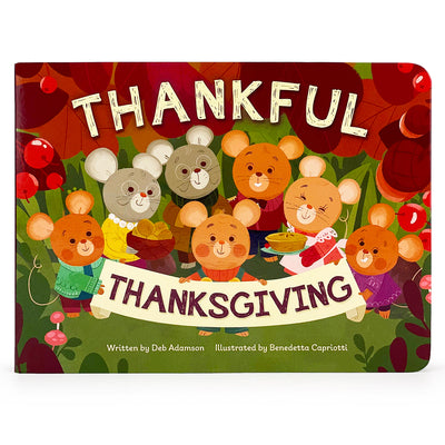 Cover Image for Thankful Thanksgiving -- Deb Adamson, Board Books