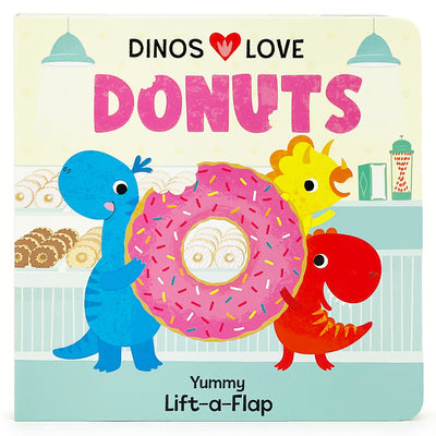 Dinos Love Donuts -- Cottage Door Press, Board Books