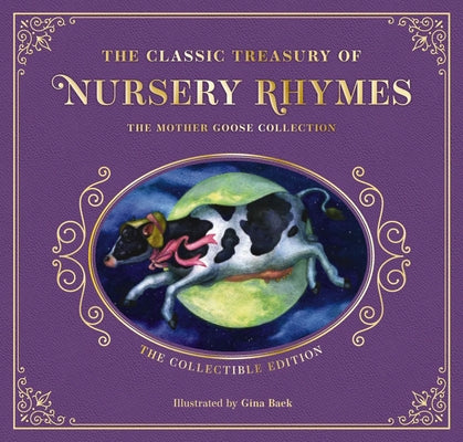 Cover Image for The Complete Collection of Mother Goose Nursery Rhymes: The Collectible Leather Edition -- Mother Goose, Hardcover