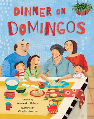 Cover Image for Dinner on Domingos -- Alexandra Katona, Paperback