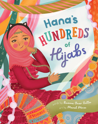 Cover Image for Hana's Hundreds of Hijabs -- Razeena Omar Gutta, Paperback