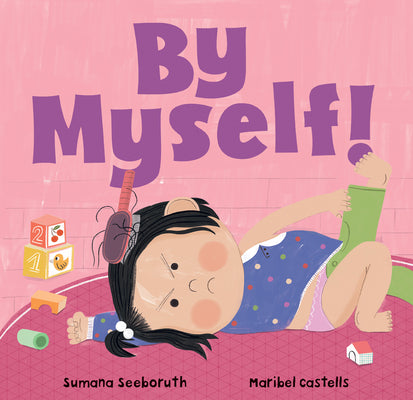 Cover Image for By Myself! -- Sumana Seeboruth, Board Books