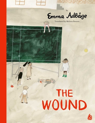 Cover Image for The Wound -- Emma Adbage, Hardcover