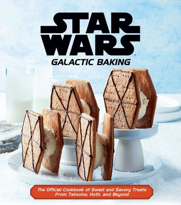 Cover Image for Star Wars: Galactic Baking: The Official Cookbook of Sweet and Savory Treats from Tatooine, Hoth, and Beyond -- Insight Editions, Hardcover