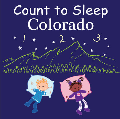 Cover Image for Count to Sleep Colorado -- Adam Gamble, Board Books