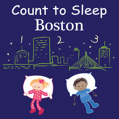 Cover Image for Count to Sleep Boston -- Adam Gamble, Board Books