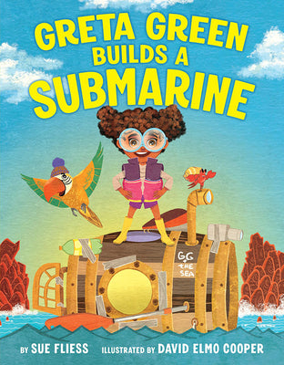 Cover Image for Greta Green Builds a Submarine -- Sue Fliess, Hardcover