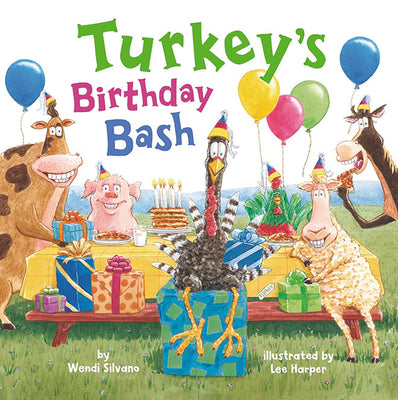Cover Image for Turkey's Birthday Bash -- Wendi Silvano, Hardcover