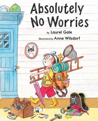 Cover Image for Absolutely No Worries -- Laurel Gale, Hardcover