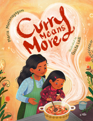 Cover Image for Curry Means More -- Maria Marianayagam, Hardcover
