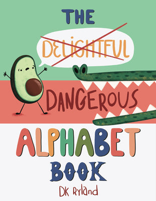 Cover Image for The Dangerous Alphabet Book -- Dk Ryland, Hardcover
