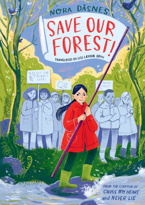Cover Image for Save Our Forest! -- Nora Dåsnes, Paperback