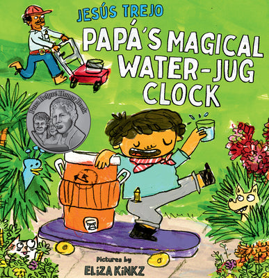 Cover Image for Papá's Magical Water-Jug Clock -- Jesús Trejo, Hardcover