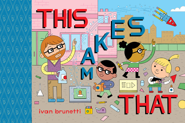 Cover Image for This Makes That: Toon Level 1 -- Ivan Brunetti, Hardcover
