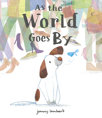 Cover Image for As the World Goes by -- Jonny Lambert, Hardcover